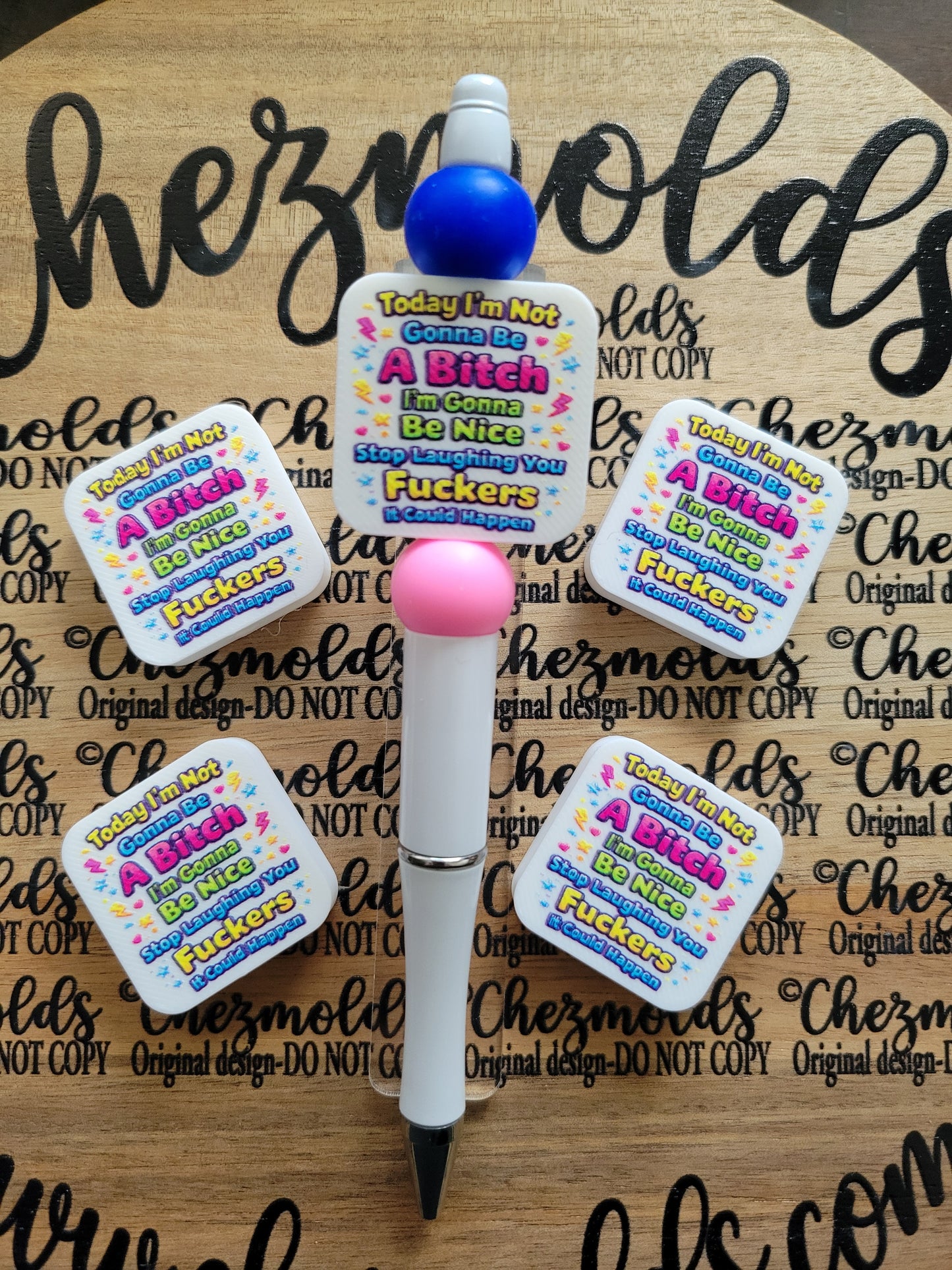 CE 3d printed focal Bead-Today not a b*tch- CG exclusive design