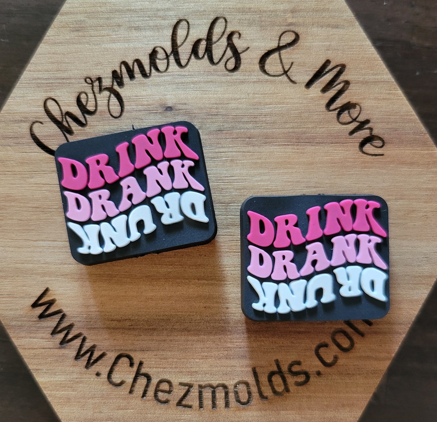 Drink drank drunk- Silicone focal Bead-exclusive to RDcreations4U