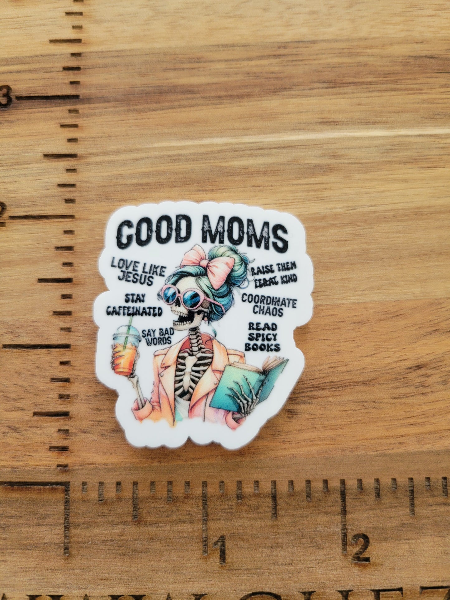 uv printed acrylic flatback- good moms skelly