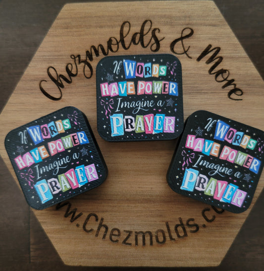 CE 3d printed focal Bead-if words have power imagine prayer