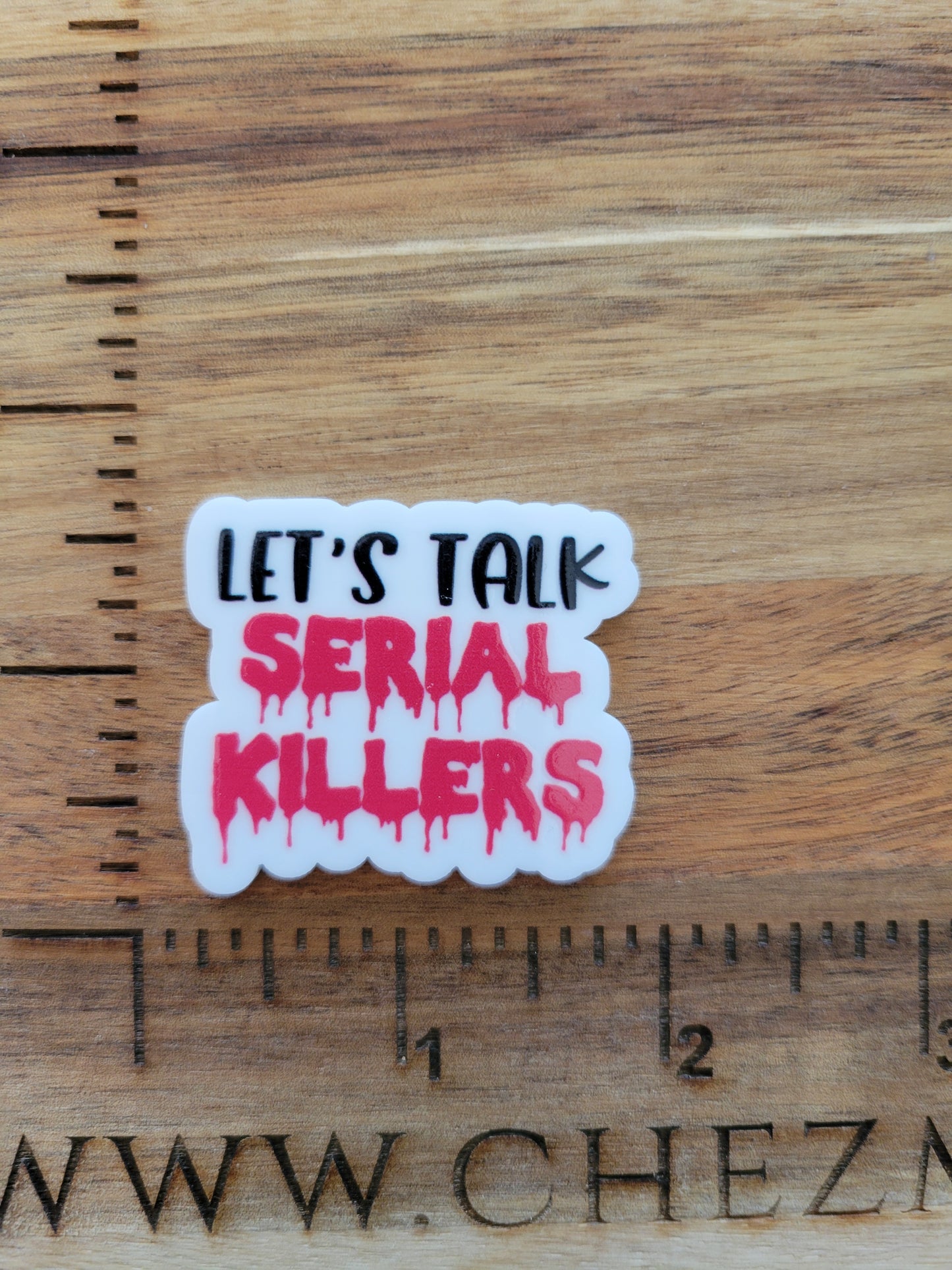 uv printed acrylic flatback-lets talk serial killers