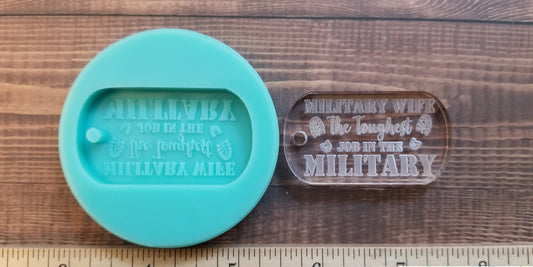 Military Wife Toughest Job Keychain Mold