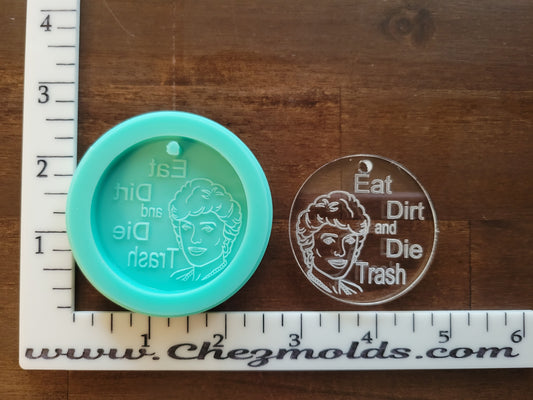 Golden girls keychain- eat dirt